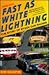 Fast as White Lightning: The Story of Stock Car Racing (Revised Edition)