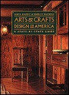 Arts & Crafts Design in America: A State-By-State Guide (Paperback)