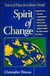 Spirit of Change: Voices of Hope for a Better World Spirit of Change: Voices of Hope for a Better World