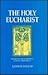 The Holy Eucharist from the New Testament to Pope John Paul II by Aidan Nichols