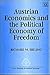 Austrian Economics and the Political Economy of Freedom by Richard M. Ebeling