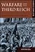 Warfare and the Third Reich: The Rise and Fall of Hitler's Armed Forces (Classic Conflicts)