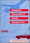 Deregulation and the Future of Intercity Passenger Travel (M I T PRESS SERIES ON THE REGULATION OF ECONOMIC ACTIVITY)