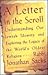 A Letter in the Scroll: Understanding Our Jewish Identity and Exploring the Legacy of the World's Oldest Religion