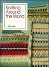 Knitting Around the World
