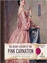 The Secret History of the Pink Carnation by Lauren Willig