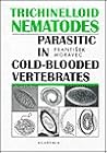 Trichinelloid Nematodes: Parasitic in Cold-Blooded Vertebrates