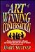 The Art of Winning Conversation