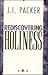 Rediscovering Holiness