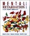 Mental Retardation: A Life Cycle Approach Mental Retardation: A Life Cycle Approach