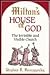 Milton's House of God: The Invisible and Visible Church