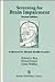 Screening for Brain Impairment: A Manual for Mental Health Practice