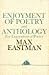 Enjoyment of Poetry with Anthology for Enjoyment of Poetry