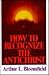 How to Recognize the Antichrist by Arthur E. Bloomfield
