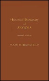 Historical Dictionary of Angola (Hardcover)