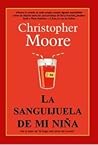 La sanguijuela de mi niña by Christopher Moore La sanguijuela de mi niña by Christopher Moore