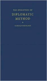The Evolution of Diplomatic Method (Hardcover)