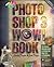 The Photoshop 3 Wow! Book: Tips, Tricks, & Techniques for Adobe Photoshop 3/Book and Cd-Rom (Macintosh Edition)