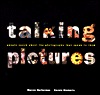 Talking Pictures: People Speak About the Photographs That Speak to Them (Hardcover)