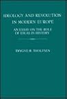 Ideology and Revolution in Modern Europe