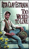 Too Wicked to Love (Mass Market Paperback)
