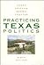 Practicing Texas politics