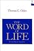 The Word of Life: Systematic Theology: Volume Two