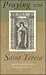 Praying With Saint Teresa by Mother Teresa Praying With Saint Teresa by Mother Teresa