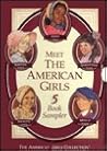 Meet the American Girls: Meet Samantha/Meet Molly/Meet Addy/Meet Kirsten/Meet Felicity/Boxed Set Meet the American Girls: Meet Samantha/Meet Molly/Meet Addy/Meet Kirsten/Meet Felicity/Boxed Set