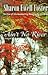 Ain't No River by Sharon Ewell Foster Ain't No River by Sharon Ewell Foster