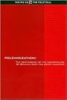Polemicization: The Practice of Afoundationalism Polemicization: The Practice of Afoundationalism