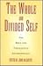 Whole & Divided Self, The: ...