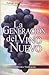 La Generacion del Vino Nuevo/ The Generation of the New Wine (Spanish Edition)
