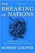 The Breaking of Nations: Order and Chaos in the Twenty-First Century