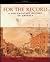 For the Record: A Documentary History of America : From Contact Through Reconstruction