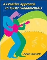 A Creative Approach to Music Fundamentals [with CD-ROM & Keyboard Booklet] (Paperback)