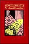 The Woman Who Read Novels and Peacetime The Woman Who Read Novels and Peacetime