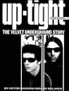 Uptight: The Velvet Underground Story