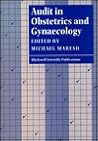 Audit in Obstetrics and Gynecology
