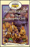 The Men in Sheepskin Coats : Canada Moves West (Mass Market Paperback)