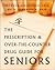 The Prescription and Over-the-Counter Drug Guide for Seniors