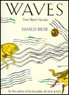 Waves: Two Short Novels (Hardcover)