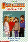 Karen's Secret (Baby-Sitters Little Sister, #33)