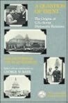 A Question of Trust: The Origins of U.S.-Soviet Diplomatic Relations : The Memoirs of Loy W. Henderson (Hoover Archival Documentaries)