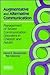 Augmentative and Alternative Communication: Management of Severe Communication Disorders in Children and Adults