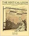 Vertical Loom: Principals and Construction