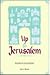 Up to Jerusalem: Devotions for Lent and Easter (NPH Classics)