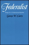 The Federalist: DESIGN FOR A CONSTITUTIONAL REPUBLIC (Paperback)