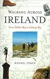Walking Across Ireland: From Dublin Bay to Galway Bay