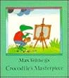 Crocodile's Masterpiece Crocodile's Masterpiece